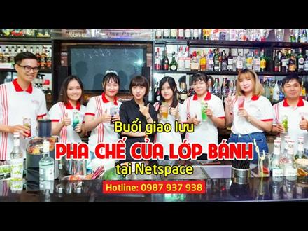 Video Học viên lớp Bánh giao lưu trải nghiệm buổi học Pha Chế tại Dạy nghề ẩm thực Netspace