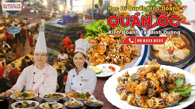 HỌC BÍ QUYẾT KINH DOANH QUÁN ỐC TẠI DĨ AN BÌNH DƯƠNG