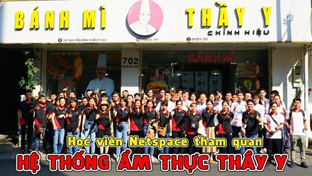Tham Quan Hệ Thống Ẩm Thực Thầy Y - Học viên dạy nghề ẩm thực Netspace - 2021
