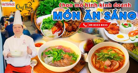 Lựa chọn mô hình kinh doanh món ăn sáng hiệu quả