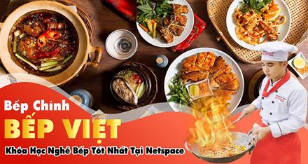 Học nấu ăn - Bếp Chính Bếp Việt