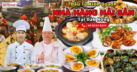 Đầu tư kinh doanh Nhà hàng Hải Sản tại Đắk Nông