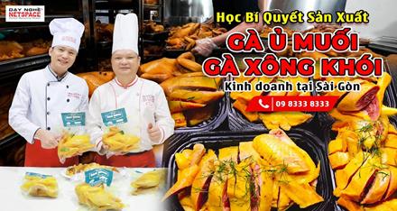 Học bí quyết sản xuất Gà ủ muối - Xông khói