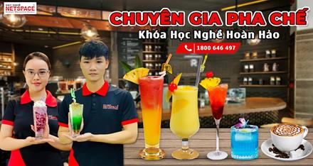 Chuyên gia pha chế - khóa học nghề hoàn hảo