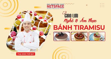 Giao lưu Nghề và Ẩm thực bánh Tiramisu