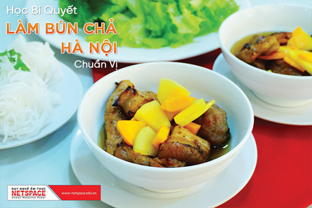 Học bí quyết làm bún chả Hà Nội