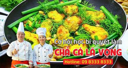 Học cách làm chả cá lã vọng