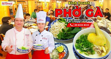 Kinh doanh Phở Gà tại Bình Phước