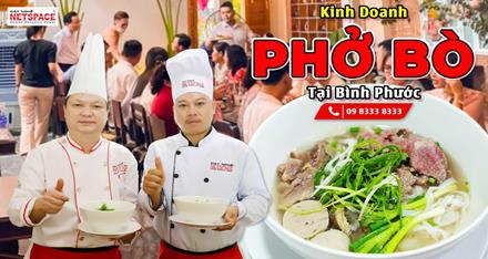 Kinh doanh Phở Bò tại Bình Phước