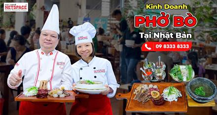 Cơ hội kinh doanh Phở Bò tại Nhật Bản