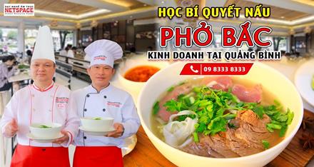 Học Nấu Phở Bắc để kinh doanh tại Quảng Bình