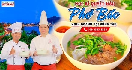 Học Nấu Phở Bắc để kinh doanh tại Vũng Tàu