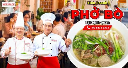 Kinh doanh Phở Bò tại Định Quán