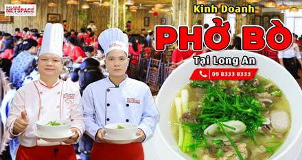 Kinh doanh Phở Bò tại Long An