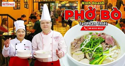 Kinh doanh Phở Bò tại Phan Thiết