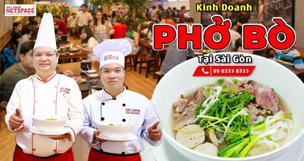 Kinh doanh Phở Bò tại Sài Gòn