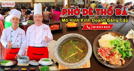 Phở Dê Thố Đá - Mô hình kinh doanh đẳng cấp