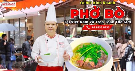 Phở Bò - Lẩu Bò | Mô hình kinh doanh tiềm năng