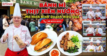 Bánh Mì-Thịt xiên nướng-Mô hình kinh doanh hiệu quả
