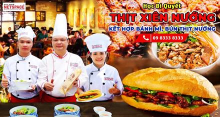 Học bí quyết làm Thịt Xiên Nướng kết hợp Bánh Mì - Bún Thịt Nướng