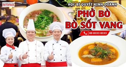 Học bí quyết nấu phở Bò - Bò Sốt Vang để kinh doanh tại Thanh Hóa