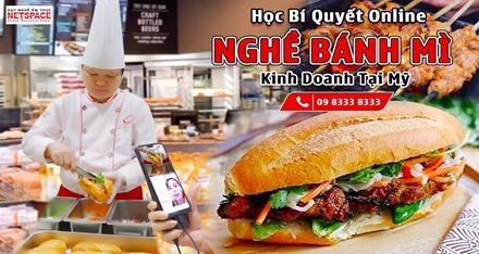 Học nghề Bánh Mì từ xa để kinh doanh tại Mỹ