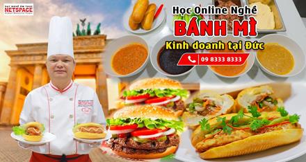 Học nghề Bánh Mì Việt Nam để kinh doanh tại Đức