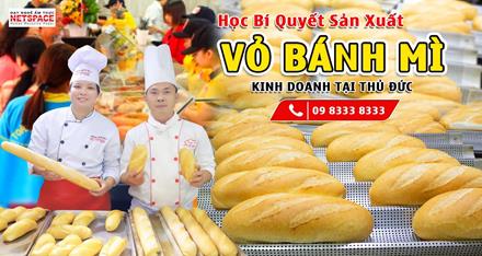 Học sản xuất vỏ bánh mì để kinh doanh tại Thủ Đức