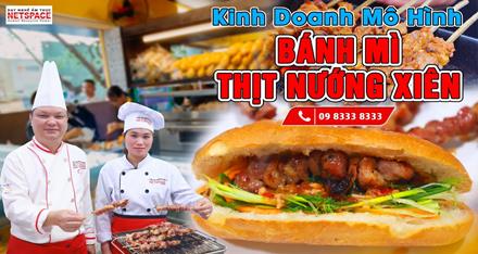 Mô hình kinh doanh Bánh Mì Thịt Nướng Xiên