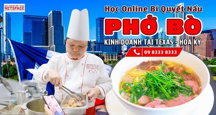 Thầy Y dạy nấu Phở Bò từ xa để kinh doanh tại Mỹ