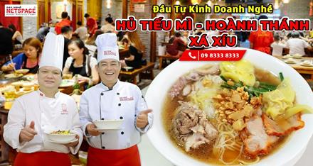 Đầu tư kinh doanh nghề Hủ Tiếu Mì - Hoành Thánh - Xá Xíu