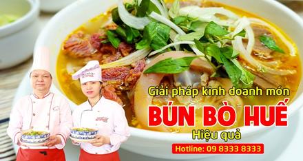 Giải pháp kinh doanh món Bún bò Huế hiệu quả