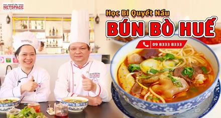 Học nấu bún bò huế để kinh doanh tại Thanh Hóa