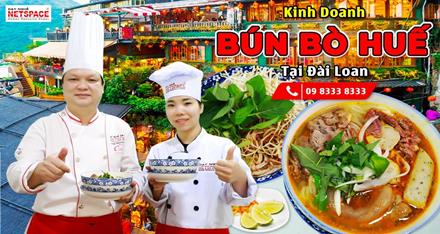 Kinh doanh Bún Bò Huế tại Đài Loan