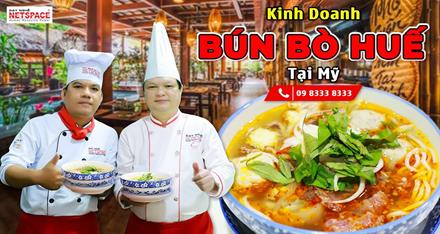Kinh doanh Bún Bò Huế tại Mỹ