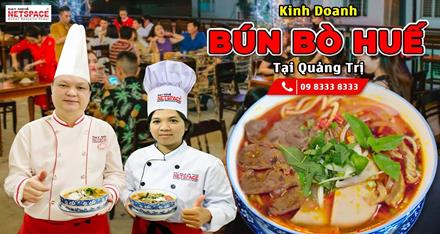 Kinh doanh Bún Bò Huế tại Quảng Trị