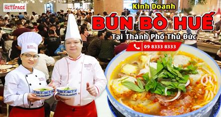 Kinh doanh Bún Bò Huế tại Thành phố Thủ Đức