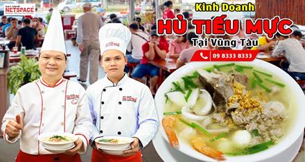 Kinh doanh Hủ tiếu mực tại Vũng Tàu