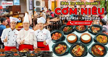 Đầu tư kinh doanh Cơm Niêu tại Bà Rịa - Vũng Tàu