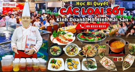 Học bí quyết các loại sốt - Kinh doanh mô hình Hải sản