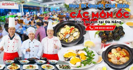 Học bí quyết Kinh doanh Quán Ốc tại Cẩm Lệ- Đà Nẵng