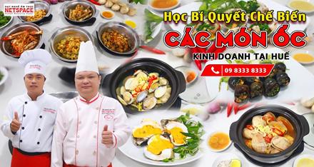 Học chế biến các món ốc để kinh doanh tại Huế