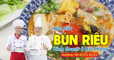 Học nấu Bún Riêu ngon kinh doanh ở Hải Phòng