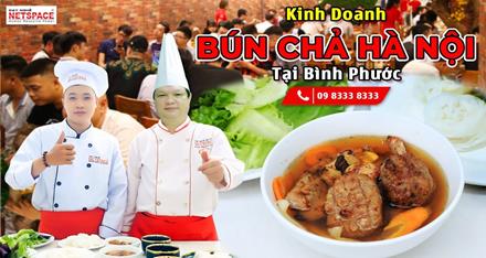 Kinh doanh Bún Chả Hà Nội tại Bình Phước