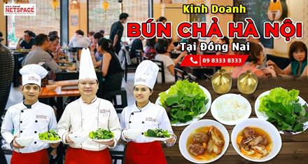 Kinh doanh Bún chả Hà Nội tại Đồng Nai