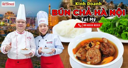 Kinh doanh Bún Chả Hà Nội tại Mỹ