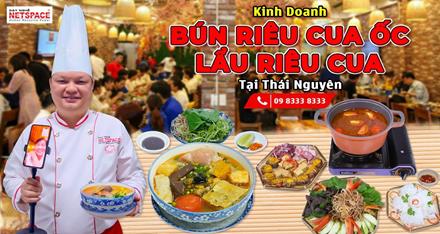 Kinh doanh Bún Riêu Cua Ốc & Lẩu Riêu Cua tại Thái Nguyên