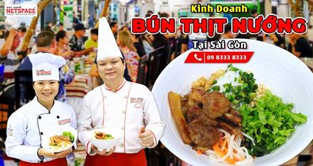 Kinh doanh Bún thịt nướng tại Sài Gòn