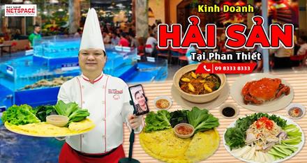 Kinh doanh Hải sản tại Phan Thiết