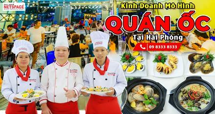 Kinh doanh Mô hình Quán Ốc tại Hải Phòng